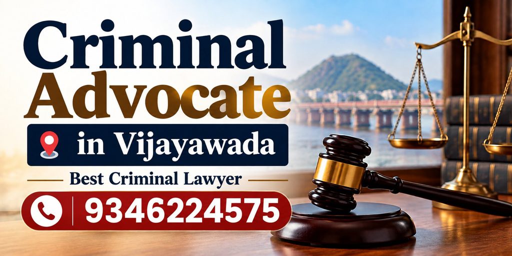 Criminal Advocate in Vijayawada | Best Criminal Lawyer vijayawada criminal advocate banner